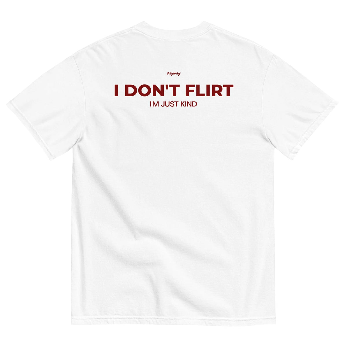 DodElite™ - I DON'T FLIRT, I'M JUST KIND