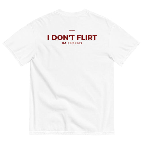 DodElite™ - I DON'T FLIRT, I'M JUST KIND